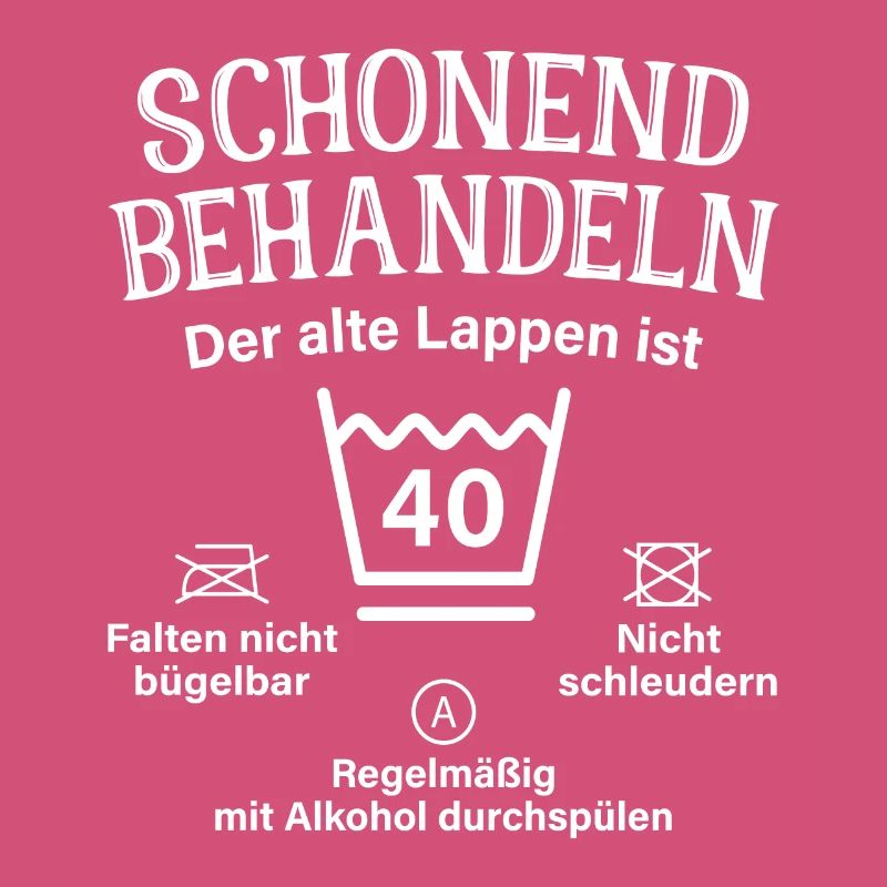40. Geburtstag Schonend Behandeln Alte Lappen 40