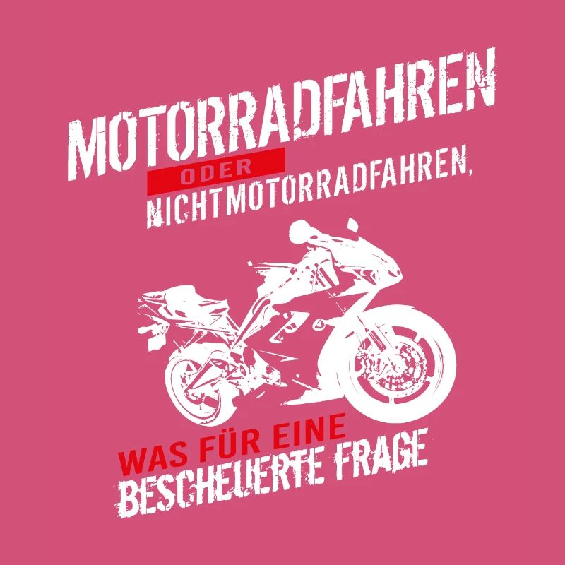 Motorradfahren oder Nichtmotorradfahren...