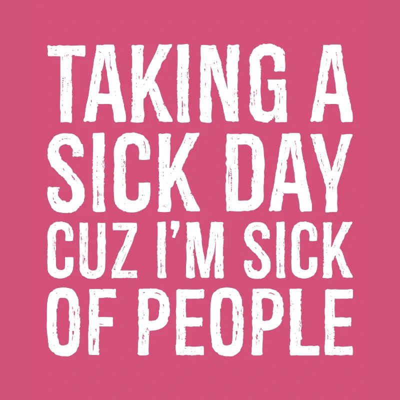 taking a sick day