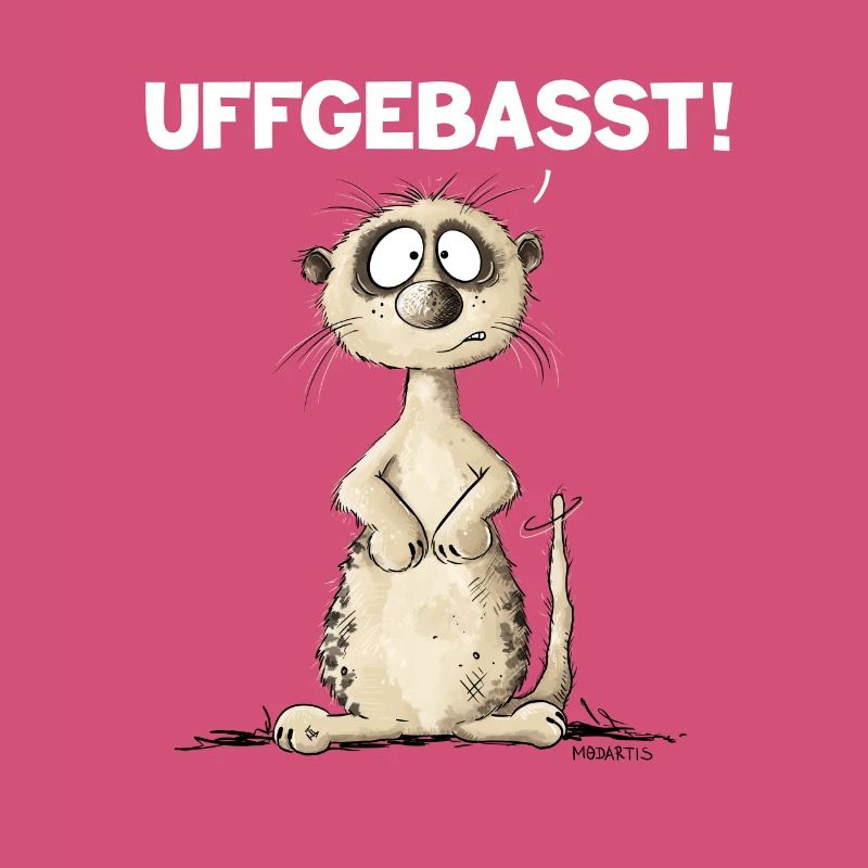 Drolliges Erdmännchen Hessisch Uffgebasst