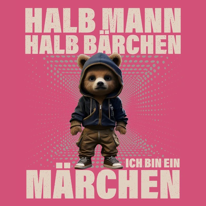Half Man Half Bear Fairy Tale Funny Saying