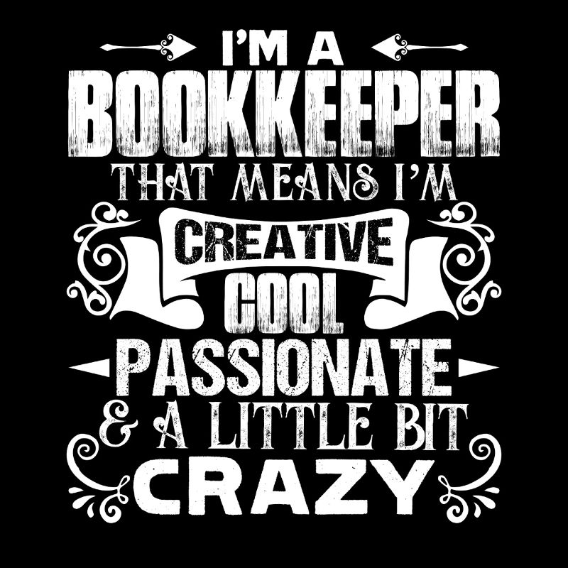 Bookkeeper Cool And Crazy Bookkeeper