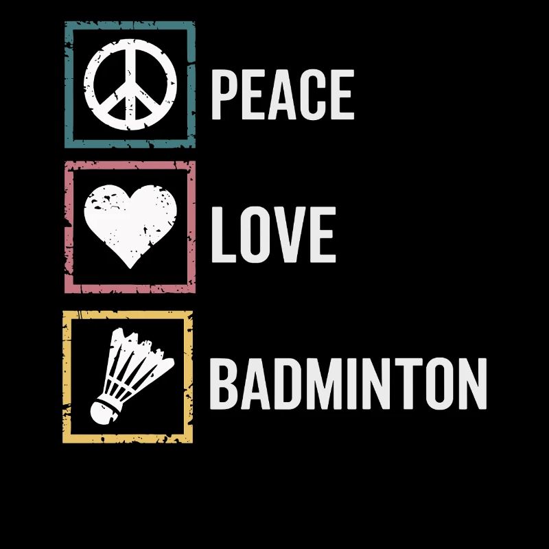 Badminton with Peace Love lettering