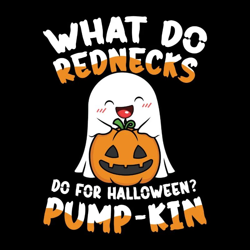  What Do Rednecks Do For Halloween Pump Kin