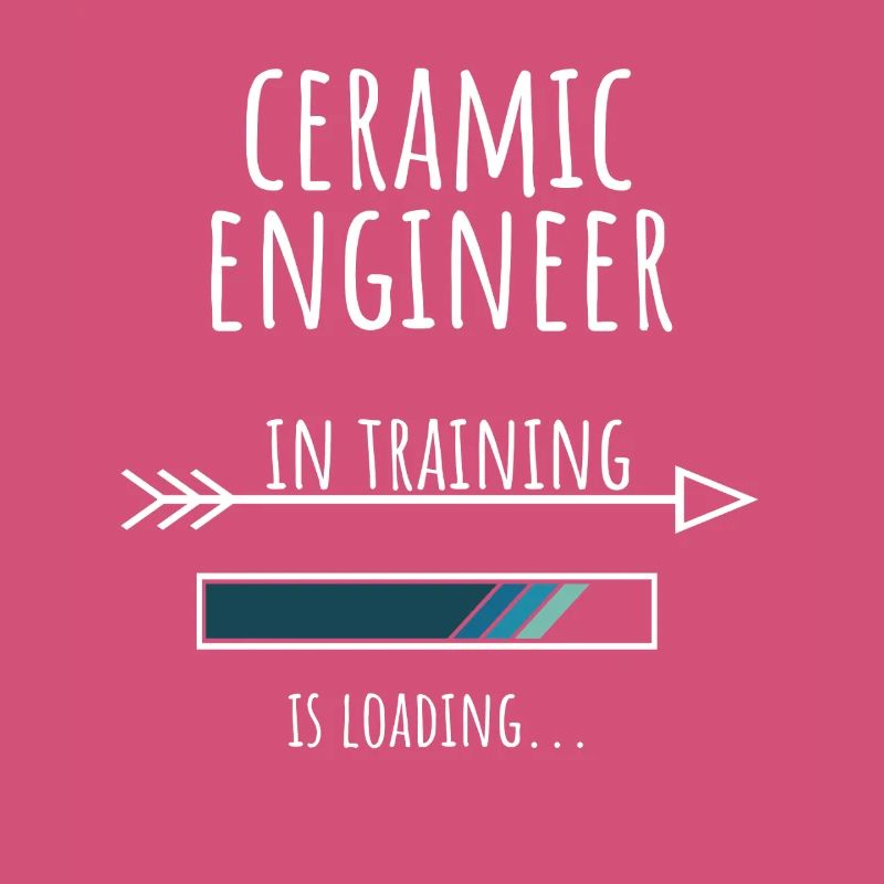Ceramic Engineer Gift Profession Education