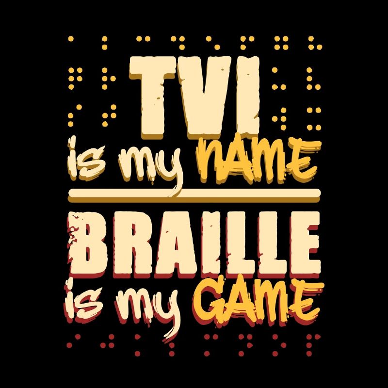 Braille Lehrer Blindenschrift TVI Is My Name