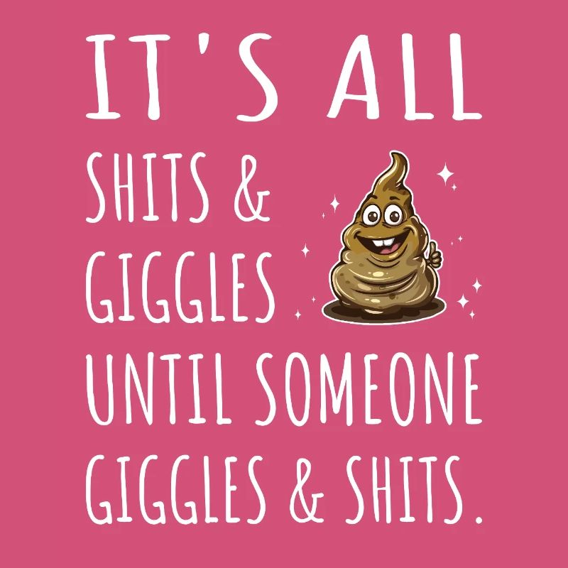 It's all Shits and Giggles until...