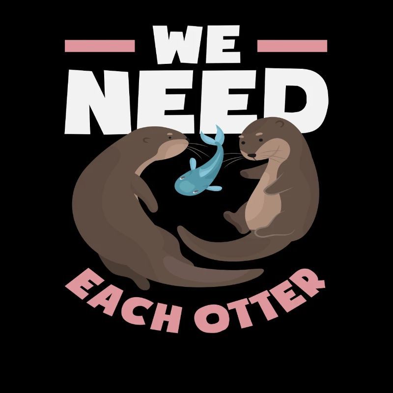 Sea Otter We Need Every Otter
