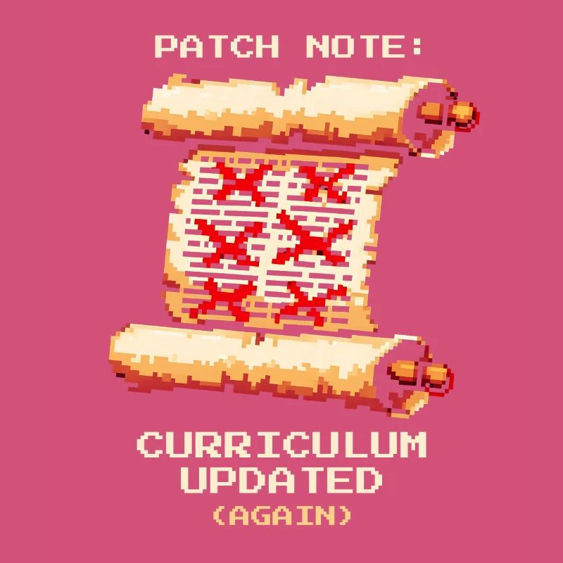Patch Notes: Curriculum Updated | School humor