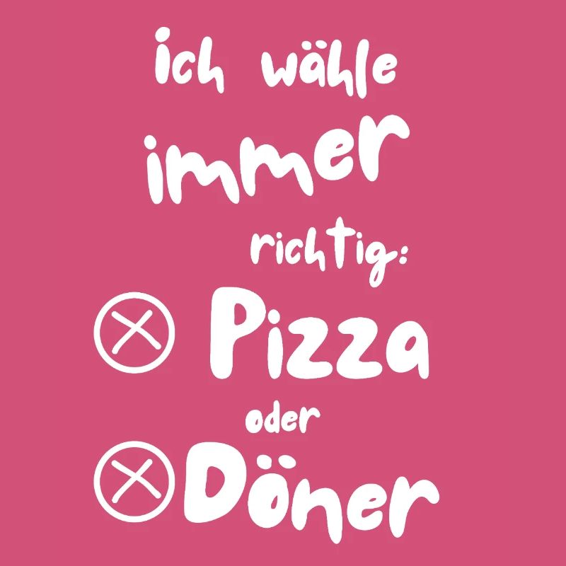 Ich wähle Pizza oder Döner