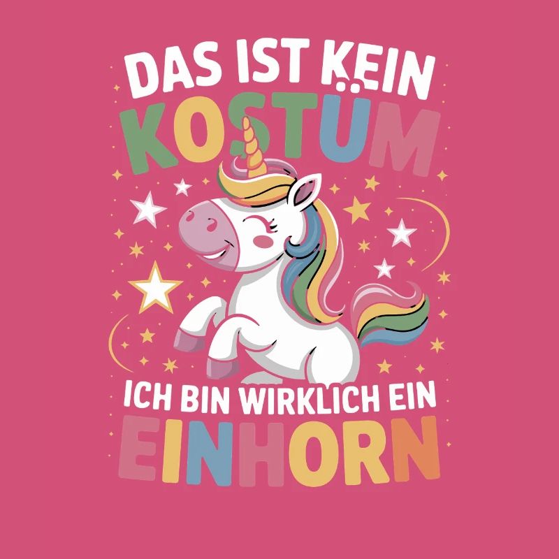 Das Ist Kein Kostüm Ich Bin Wirklich Ein Einhorn