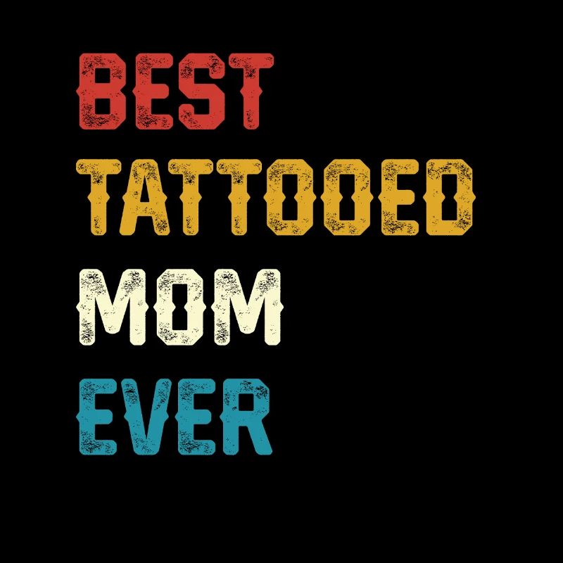 Best Tattooed Mom Ever