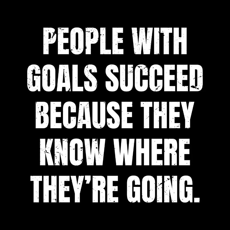 people with goals succeed because they know where