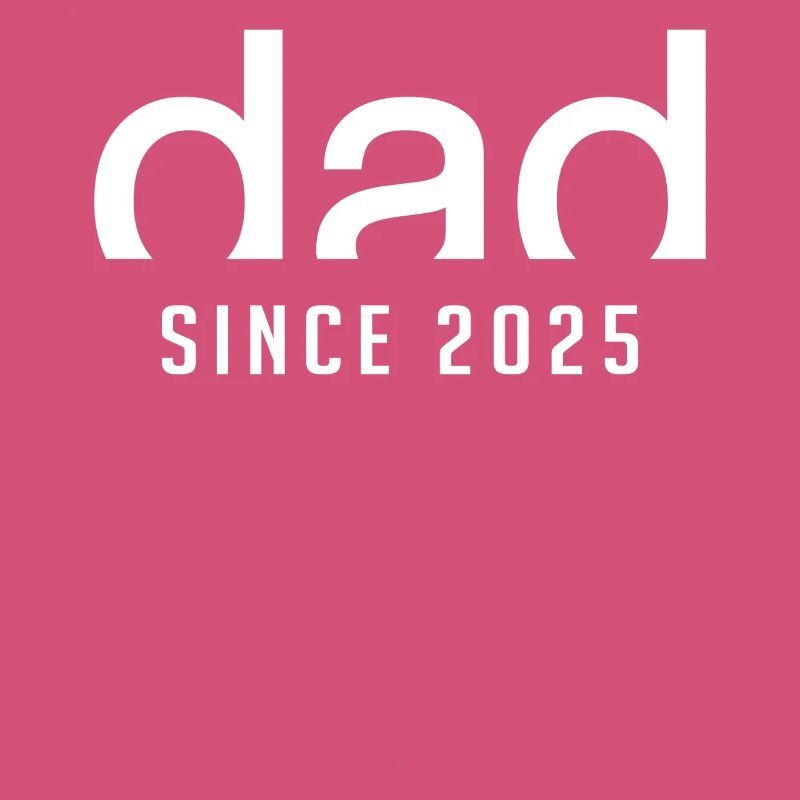 Dad since 2025 | Birth Paternity Gift