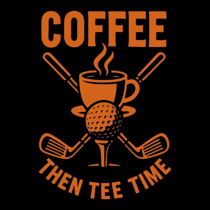 Kaffee Dann Tee Time Golf Humor Design