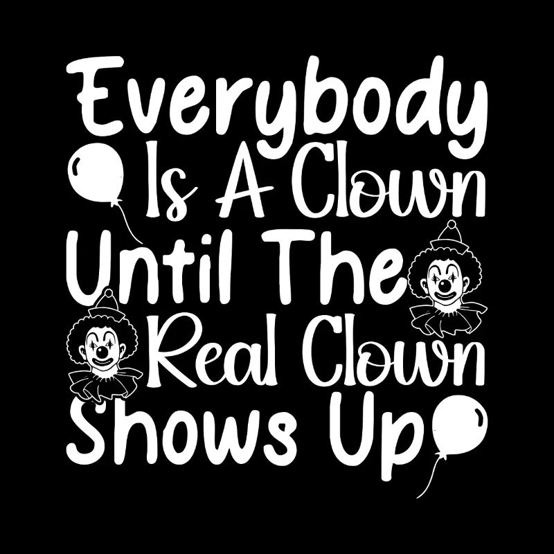 Cirque graphique Tout le monde est un clown Cadeaux de cirque