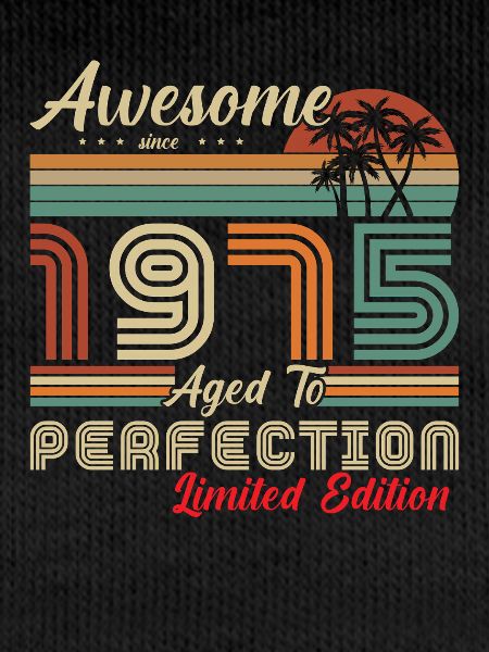  awesome since 1975