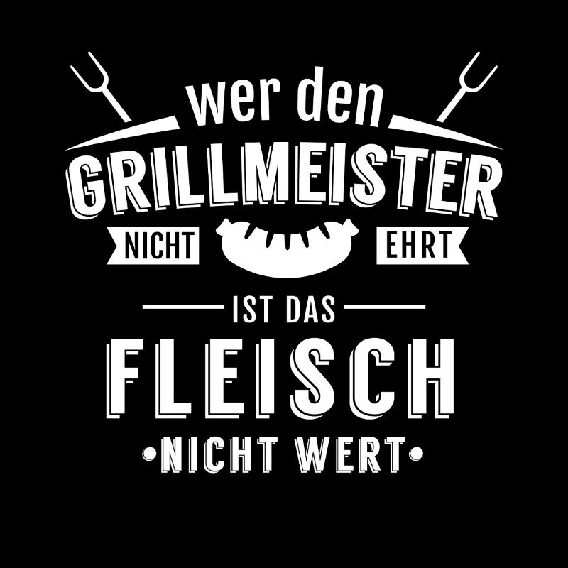 Wer den Grillmeister stört Fleisch Spruch Design