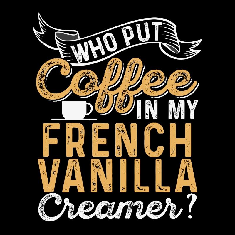 Qui a mis du café dans ma crème à la vanille française ?