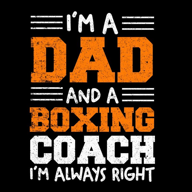 Dad und Boxing Coach – Immer Richtig