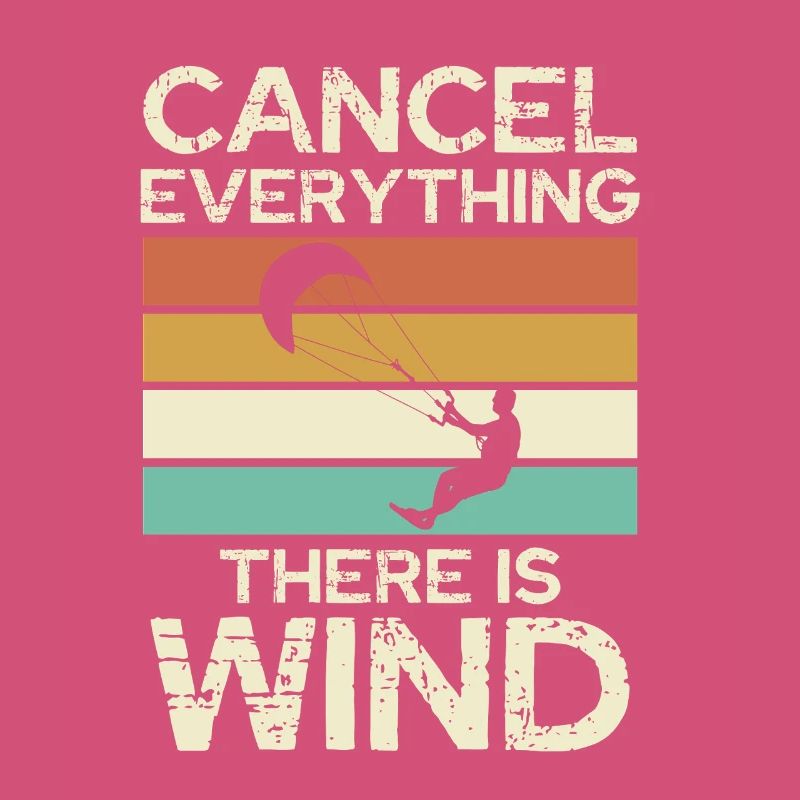 Cancel Everything There Is Wind