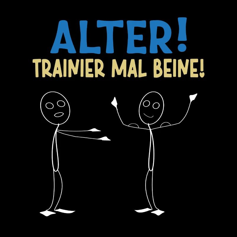 Strichmännchen ALTER TRAINIER MAL BEINE Lustiges