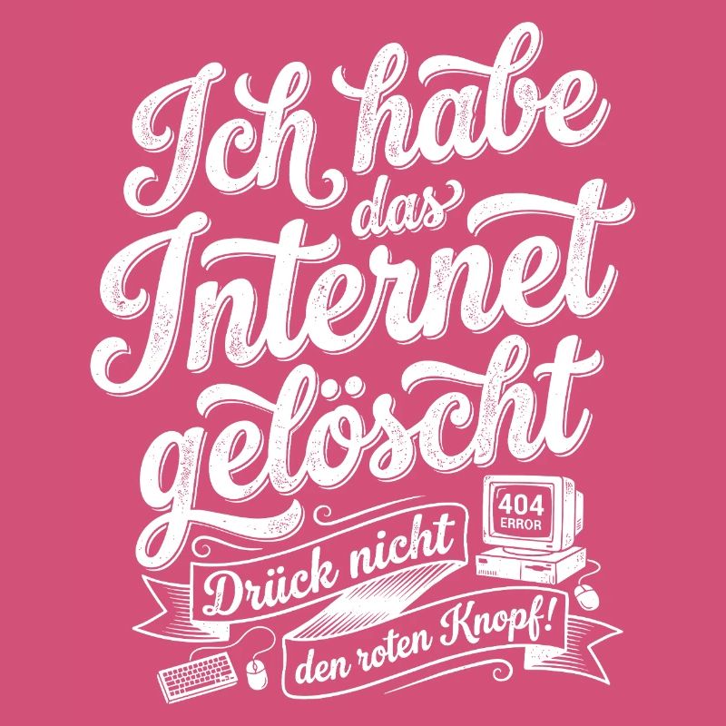 I deleted the internet