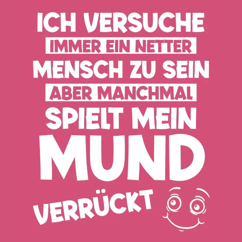 Ich versuche immer ein Netter Mensch zu sein aber 