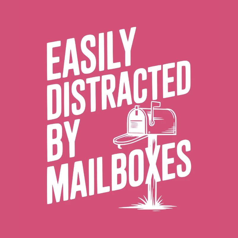 Easily Distracted by Mailboxes