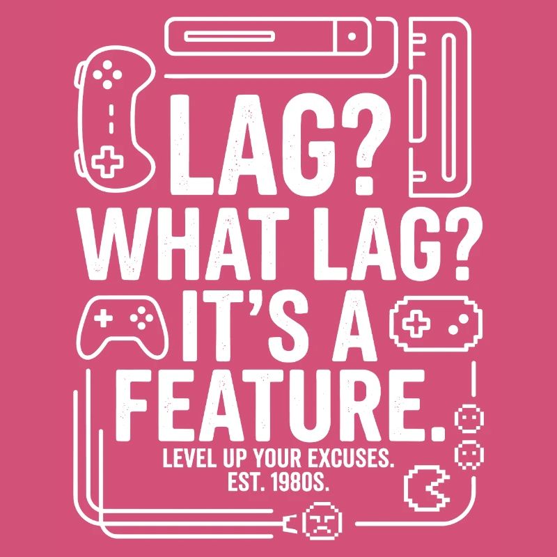 Lag? What Lag? It’s a Feature