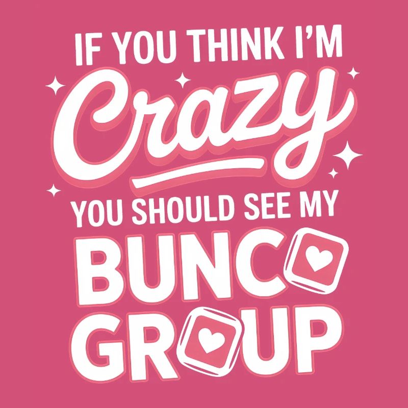 Bunco Sayings Dice Game Funny Bunco Gift