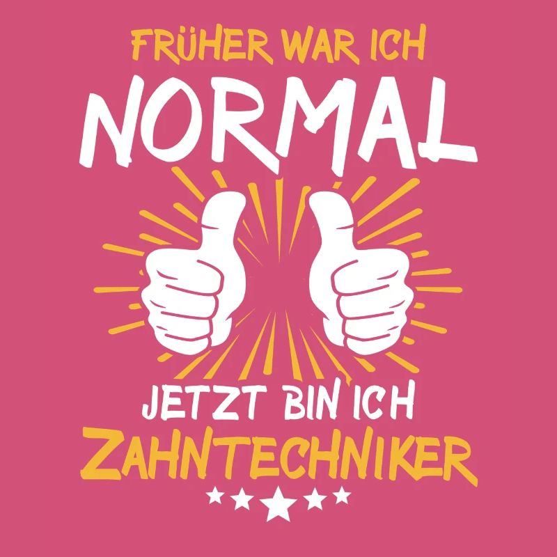 Zahntechniker Spruch