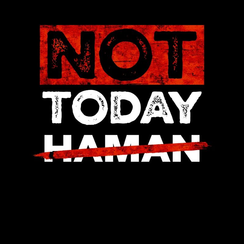 Not Today Haman – Funny Purim Fest Design