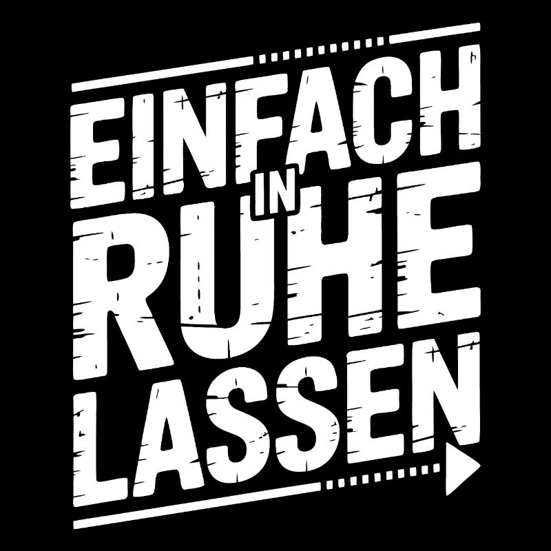 Einfach in Ruhe Lassen Typo-Design