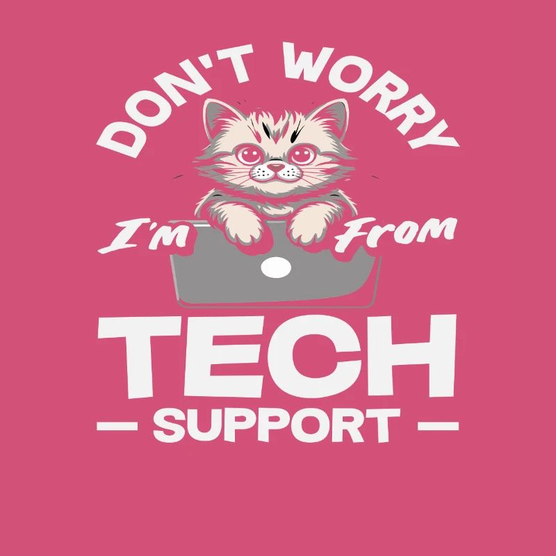 Keine Sorge ich bin vom Tech Support Katze IT