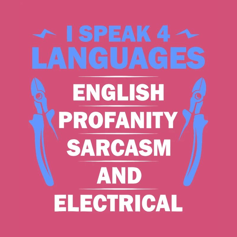 Languages, Sarcasm & Electrical Tee
