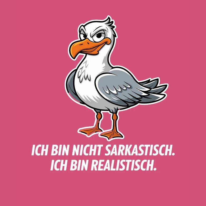  Ich Bin Nicht Sarkastisch Ich Bin Realistisch