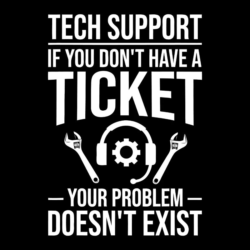 Mème du ticket de support technique