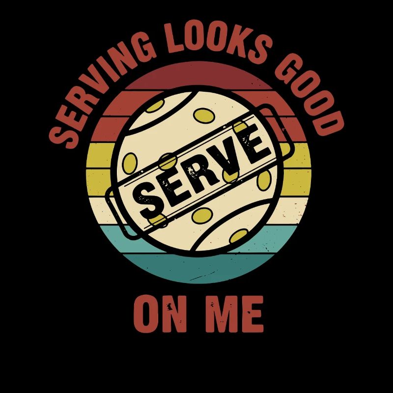Pickleball Serving Looks Good On Me Serve Funny