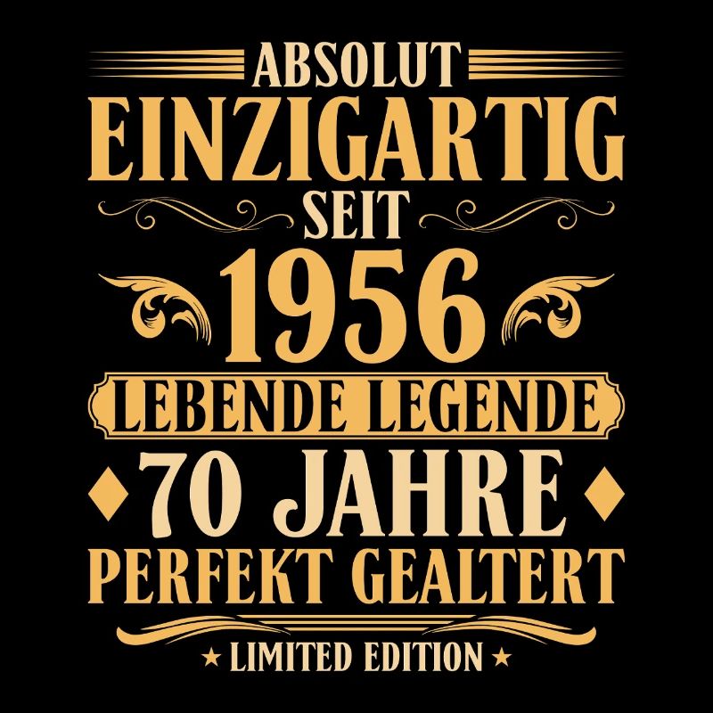 Einzigartig seit 1956 Baujahr 70. Geburtstag