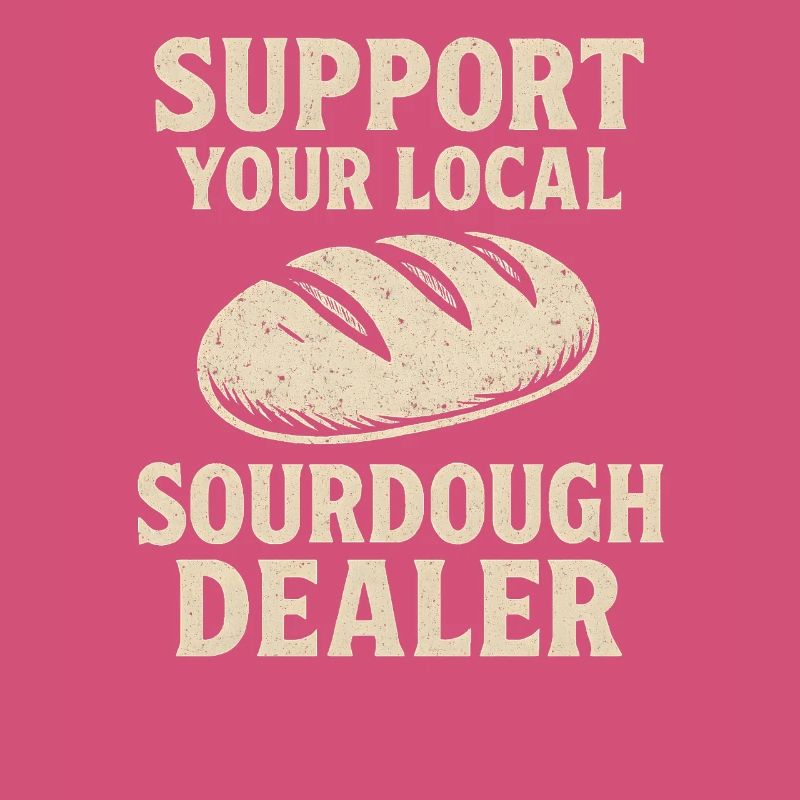 Baking Baker Baker Sourdough Bread Gift Idea