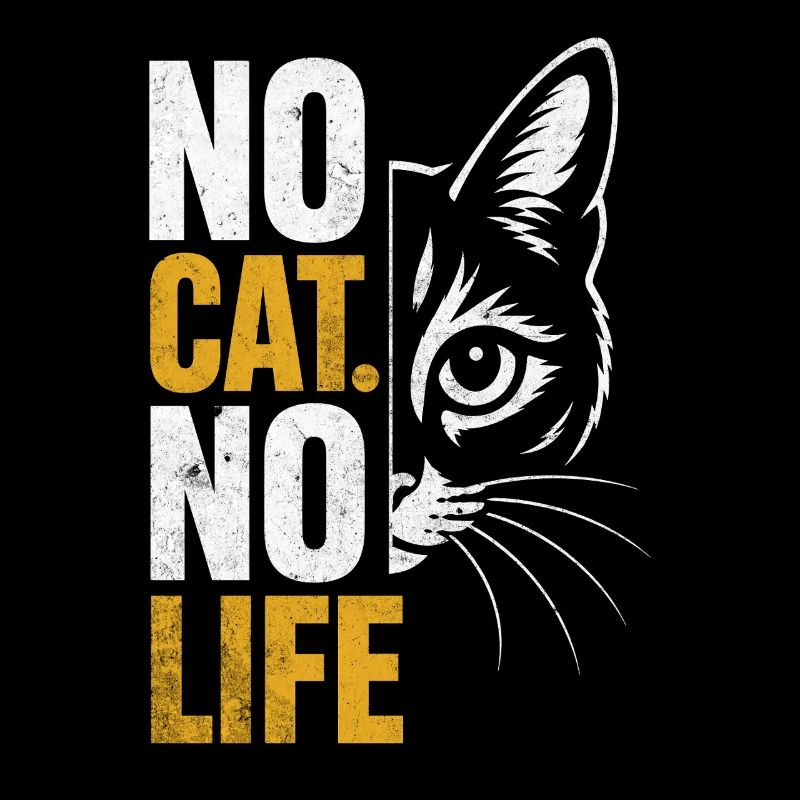 No Cat No Life Cat Design