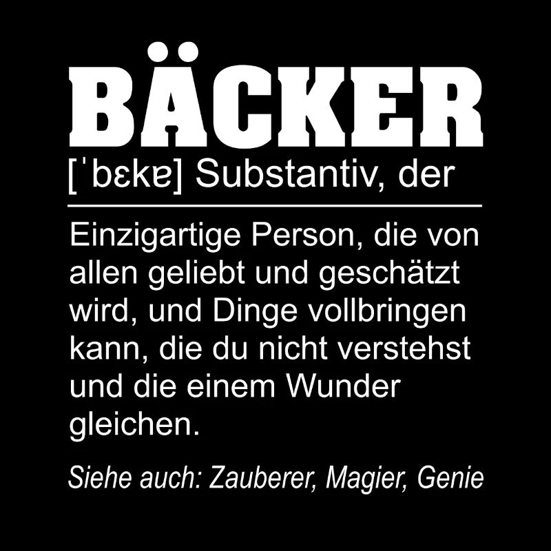 Lustige Definition Bäcker T-Shirt Geschenk
