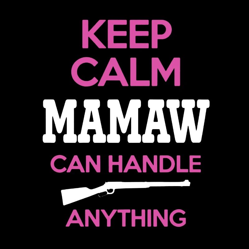 Keep Calm Mamaw Can Handle Anything Shirt