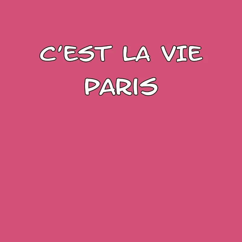 C'est la vie Spruch