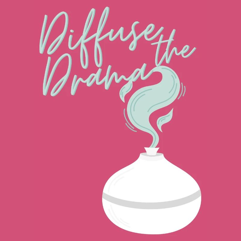 Diffuse the Drama