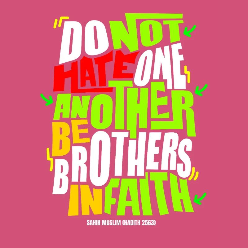 Do Not Hate One Another Faith Quote