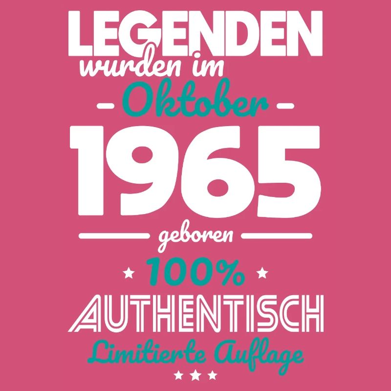 60th Birthday - Legends were created in October 1965