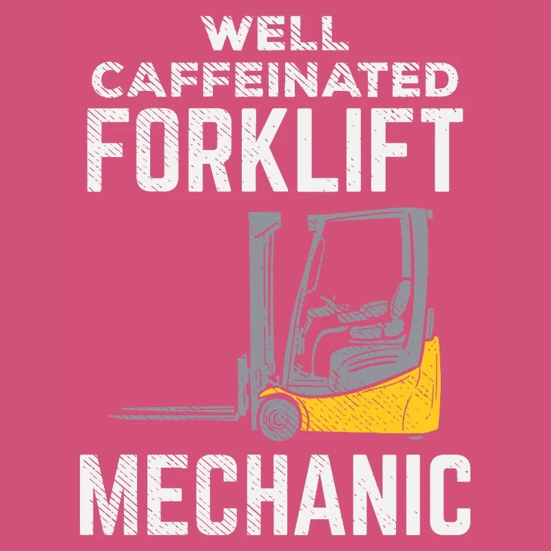 Well Caffeinated Forklift Mechanic Design