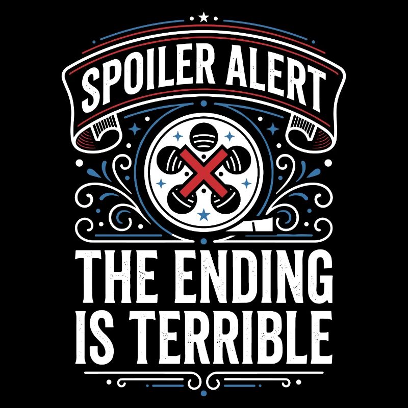 Spoiler alert: The ending is terrible